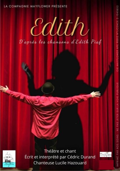 Edith, d’après les chansons d’Edith Piaf
