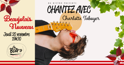 Au Bistro – Soirée du Beaujolais Nouveau