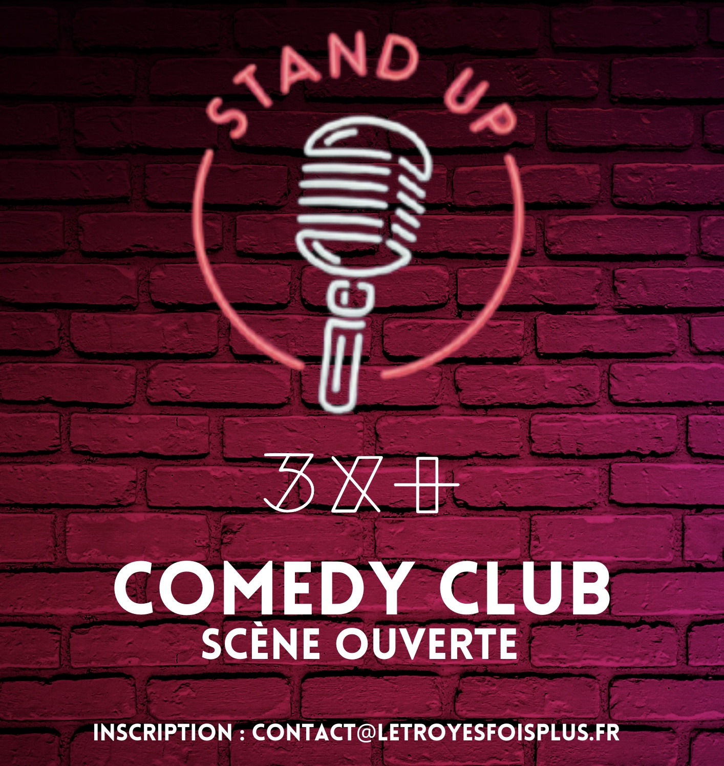 3X+ Comedy Club // Scène ouverte