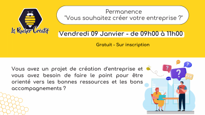 Permanence „Vous souhaitez créer votre entreprise ?“