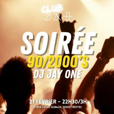 Soirée All Styles par DJ Jay One // Club 3x+