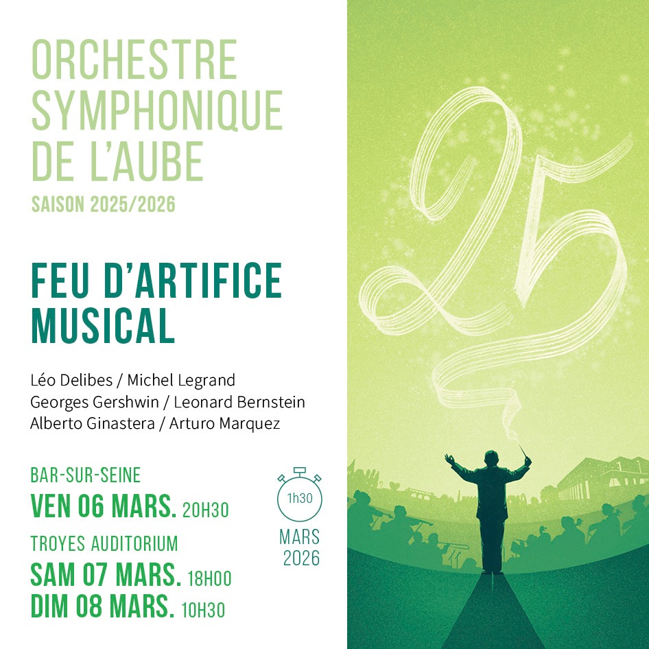 Orchestre Symphonique de l’Aube – Feu d’artifice musical