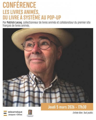 Conférence „Les livres animés, du livre à systèmes… au pop-up“