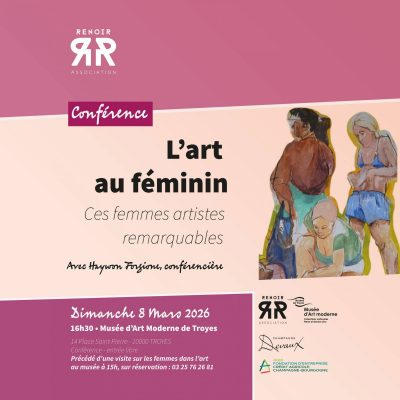Conférence „L’art au féminin : Ces femmes artistes remarquables“