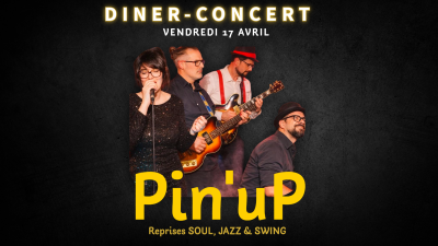 Dîner Concert „Pin’UP“ au Bistro