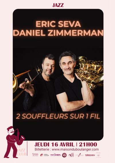 Eric Séva et Daniel Zimmermann
