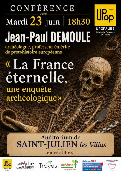 Conférence „La France éternelle, une enquête archéologique“
