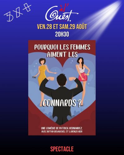 Comédie – „Pourquoi les femmes aiment les connards“