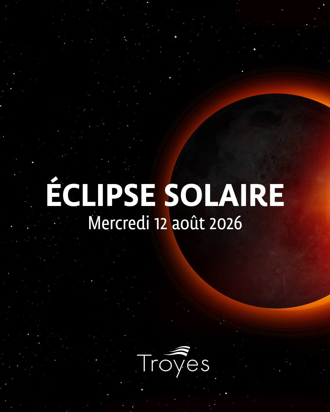 Éclipse solaire à Troyes : levez les yeux… mais protégez-les !
