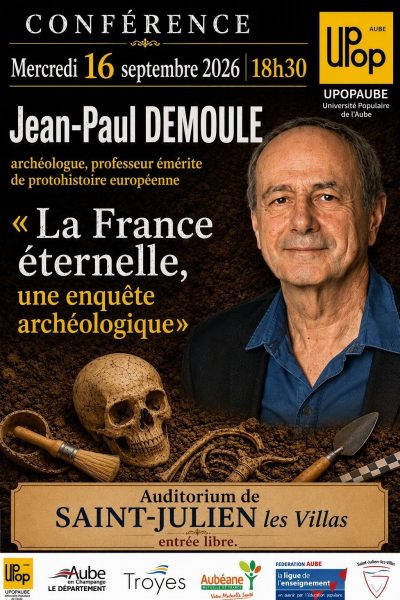 Conférence „La France éternelle, une enquête archéologique“