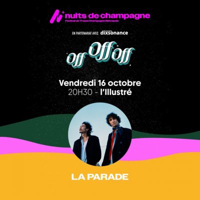 La Parade / Off Off Off