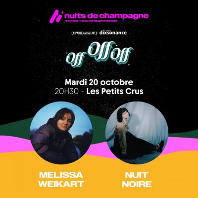 Melissa Weikart & Nuit noire / Off Off Off